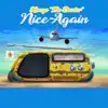 Khago the Dealer - Nice Again - Single